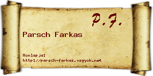 Parsch Farkas névjegykártya